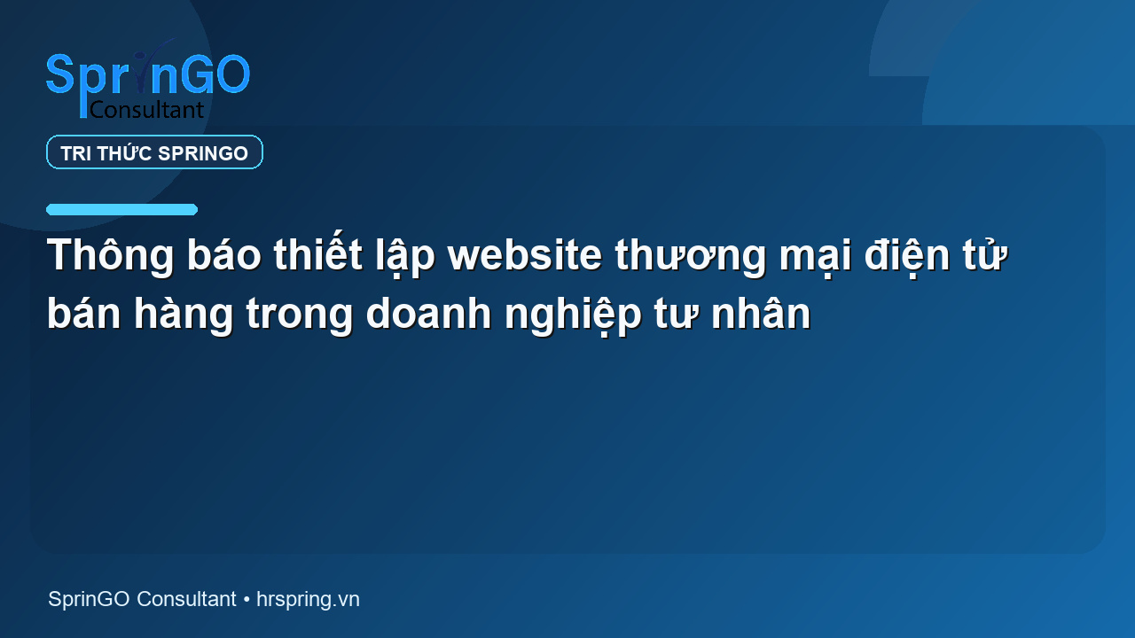 Thông báo thiết lập website thương mại điện tử bán hàng trong doanh nghiệp tư nhân