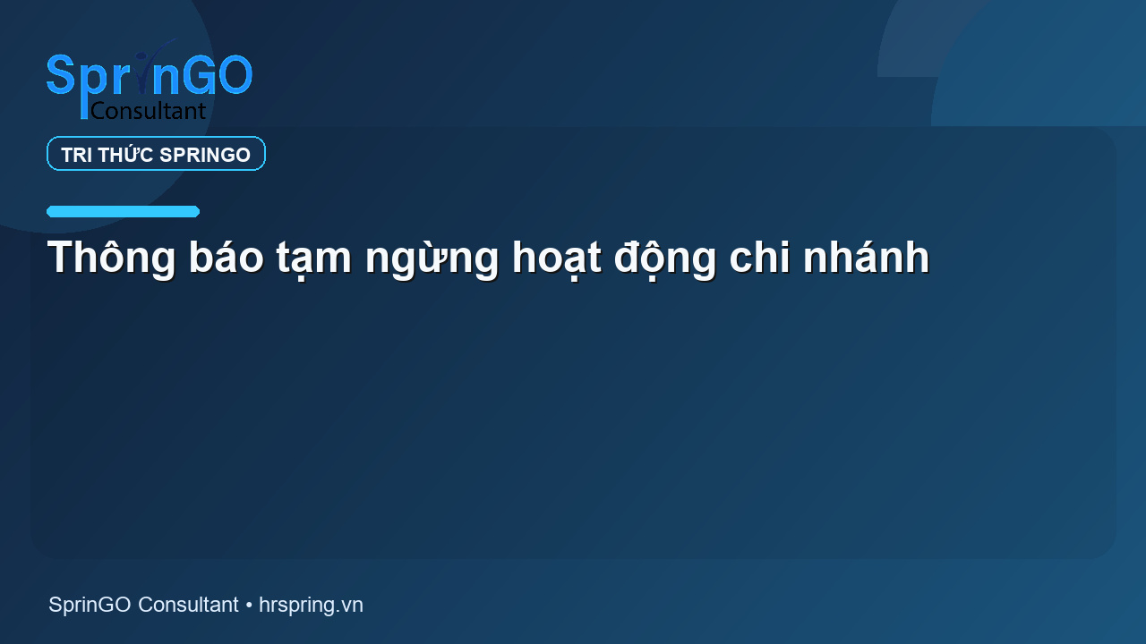 Thông báo tạm ngừng hoạt động chi nhánh