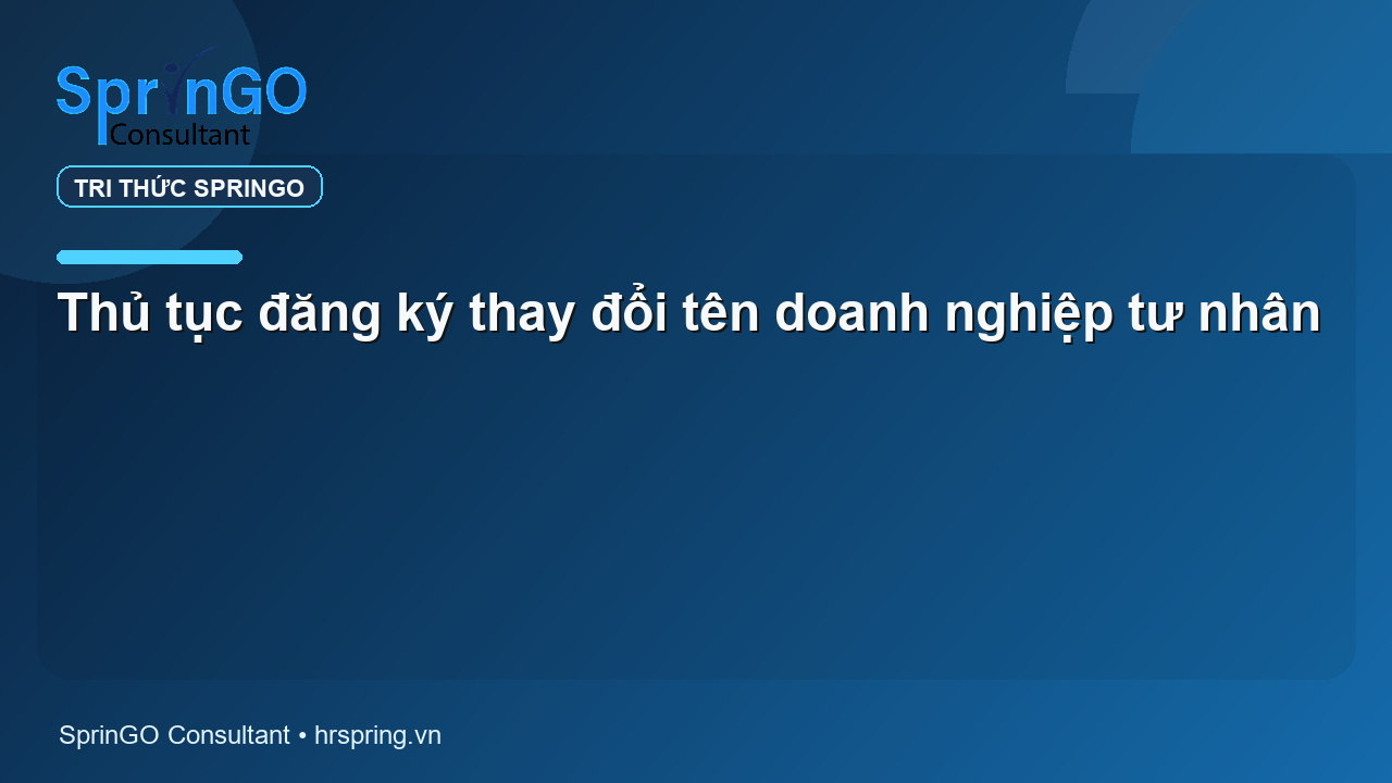Thủ tục đăng ký thay đổi tên doanh nghiệp tư nhân