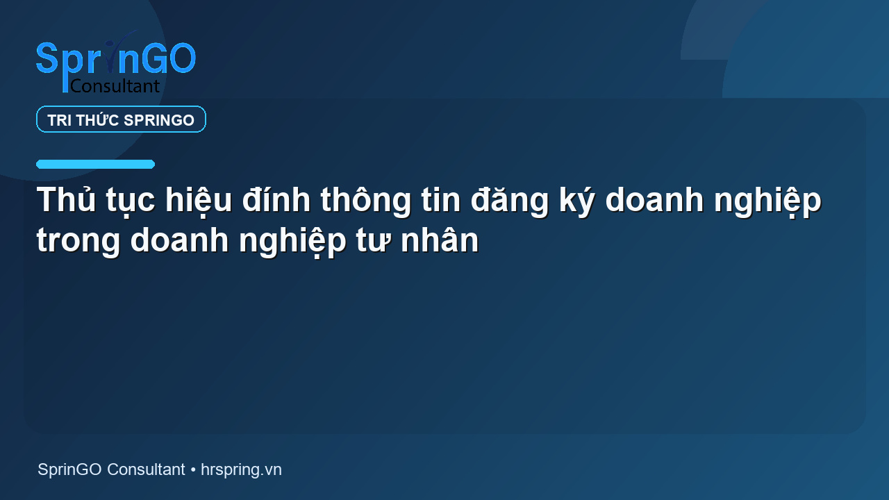 Thủ tục hiệu đính thông tin đăng ký doanh nghiệp trong doanh nghiệp tư nhân