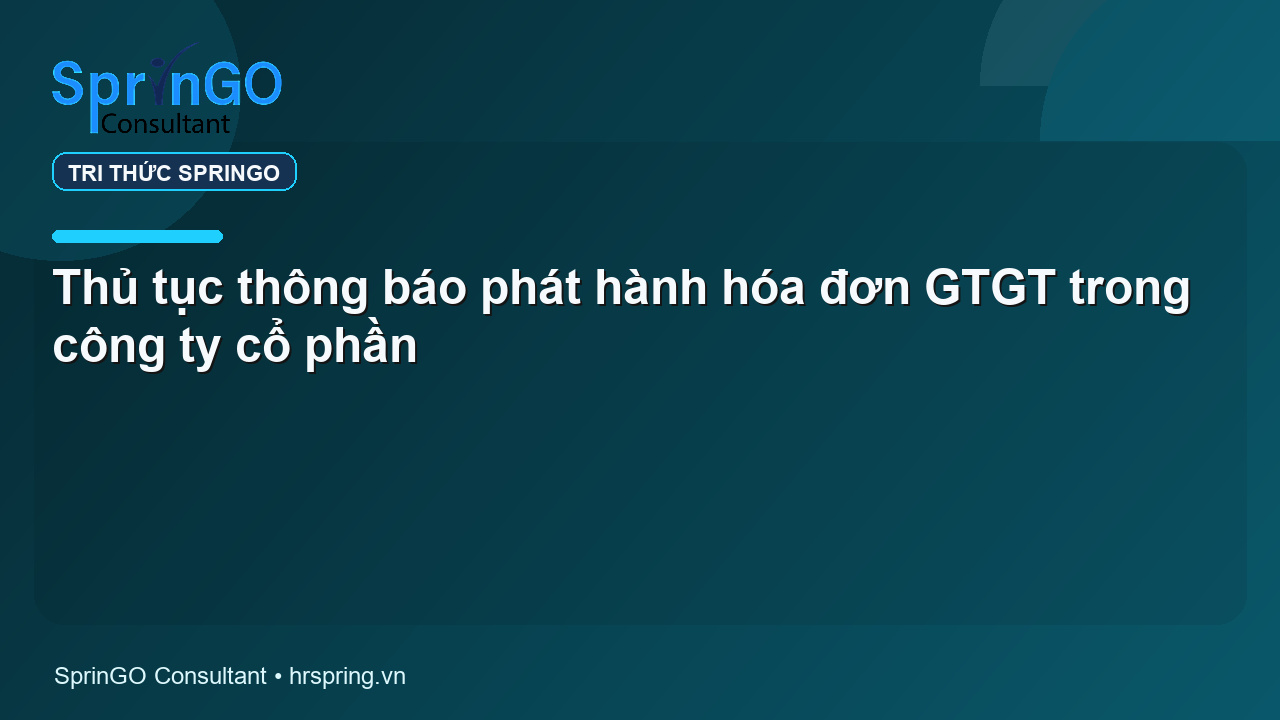 Thủ tục thông báo phát hành hóa đơn GTGT trong công ty cổ phần