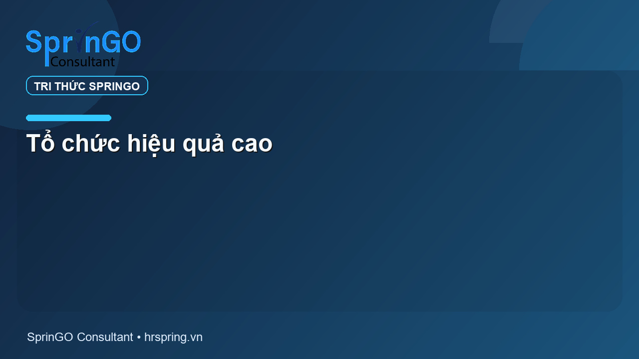 Tổ chức hiệu quả cao