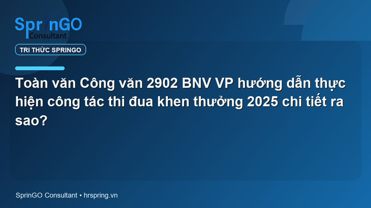 Toàn văn Công văn 2902 BNV VP hướng dẫn thực hiện công tác thi đua khen thưởng 2025 chi tiết ra sao?