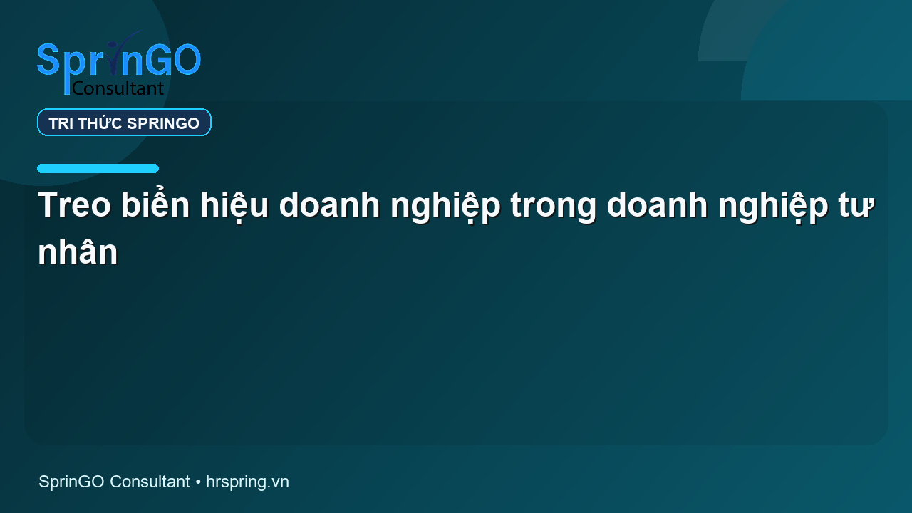 Treo biển hiệu doanh nghiệp trong doanh nghiệp tư nhân
